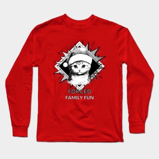 Forced Family Fun Long Sleeve T-Shirt